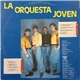 La Orquesta Joven - ...Con Piedra, Tu Ve!