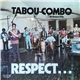 Tabou Combo De Petion-Ville - Respect...