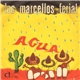 Los Marcellos Ferial - Agua