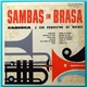 Carioca E Sua Orquestra De Metais - Sambas Em Brasa