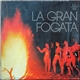 La Gran Fogata - Fuego Eterno