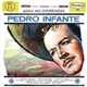 Pedro Infante - Adios Mis Chorreadas