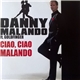 Danny Malando - Ciao Ciao Malando