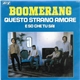 Boomerang - Questo Strano Amore