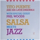 Tito Puente & His Latin Ensemble With Special Guest Phil Woods - Salsa Meets Jazz