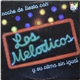 Los Melódicos - Noche De Fiesta Con Los Melódicos Y Su Ritmo Sin Igual