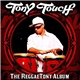 Tony Touch - The ReggaeTony Album