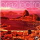 Various - Brazilectro: Latin Flavoured Club Tunes