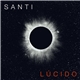 Santi - Lúcido