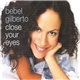 Bebel Gilberto - Close Your Eyes