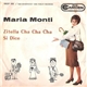 Maria Monti - Zitella Cha Cha Cha / Si Dice