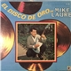 Mike Laure - El Disco De Oro De Mike Laure