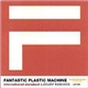 Fantastic Plastic Machine - International Standard: Luxury Mixes Japan