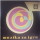 Various - Muzika Za Igru