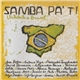 Various - Samba Pa' Ti - Un Tributo A Brasil